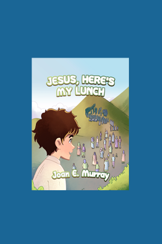 Jesus Here's My Lunch - Hardcover