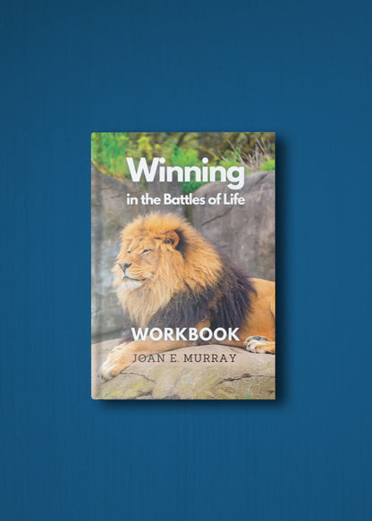 Winning In the Battles of Life Workbook